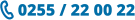 0255 / 22 00 22