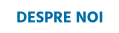 DESPRE NOI