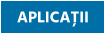 APLICAȚII