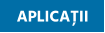 APLICAȚII